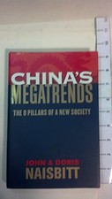 China's Megatrends: The Eight Pillars of a New So... by Naisbitt, Doris Hardback