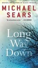 Long Way Down by Michael Sears (Paperback / softback, 2016)
