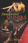 Sweetwater Sinners: The Sequel to Holy Hustler by P L Wilson (Paperback / softback, 2010)