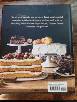 Half Baked Harvest Super Simple: 150 Recipes for Instant