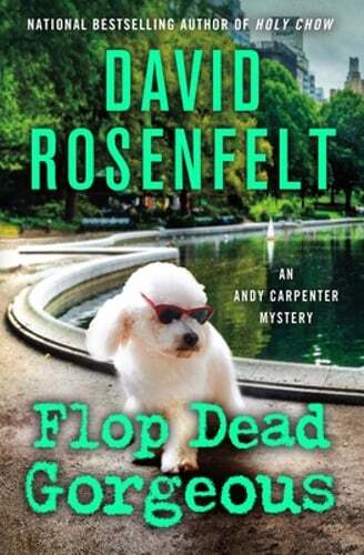 Flop Dead wunderschön: Ein Andy Carpenter Mystery von David Rosenfelt: gebraucht - Bild 1 von 1