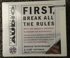 First, Break All The Rules: What The Worlds Greatest Managers Do Differently-New