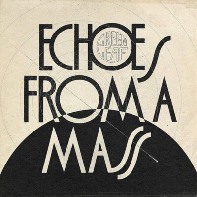 Greenleaf Echoes from a Mass (Vinyl) 12" Album (UK IMPORT)  840588142774 | eBay