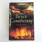 Four Fires by Bryce Courtenay (PB, 2006,Penguin)