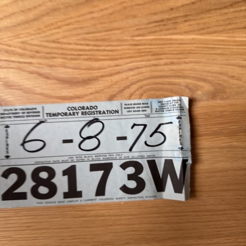 1975 Vintage Colorado Temp Tag License Plate Temporary 1973 VEGA # 28173 W RIP - Bild 3 von 3