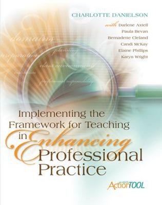 Implementing the Framework for Teaching in Enhancing Professional