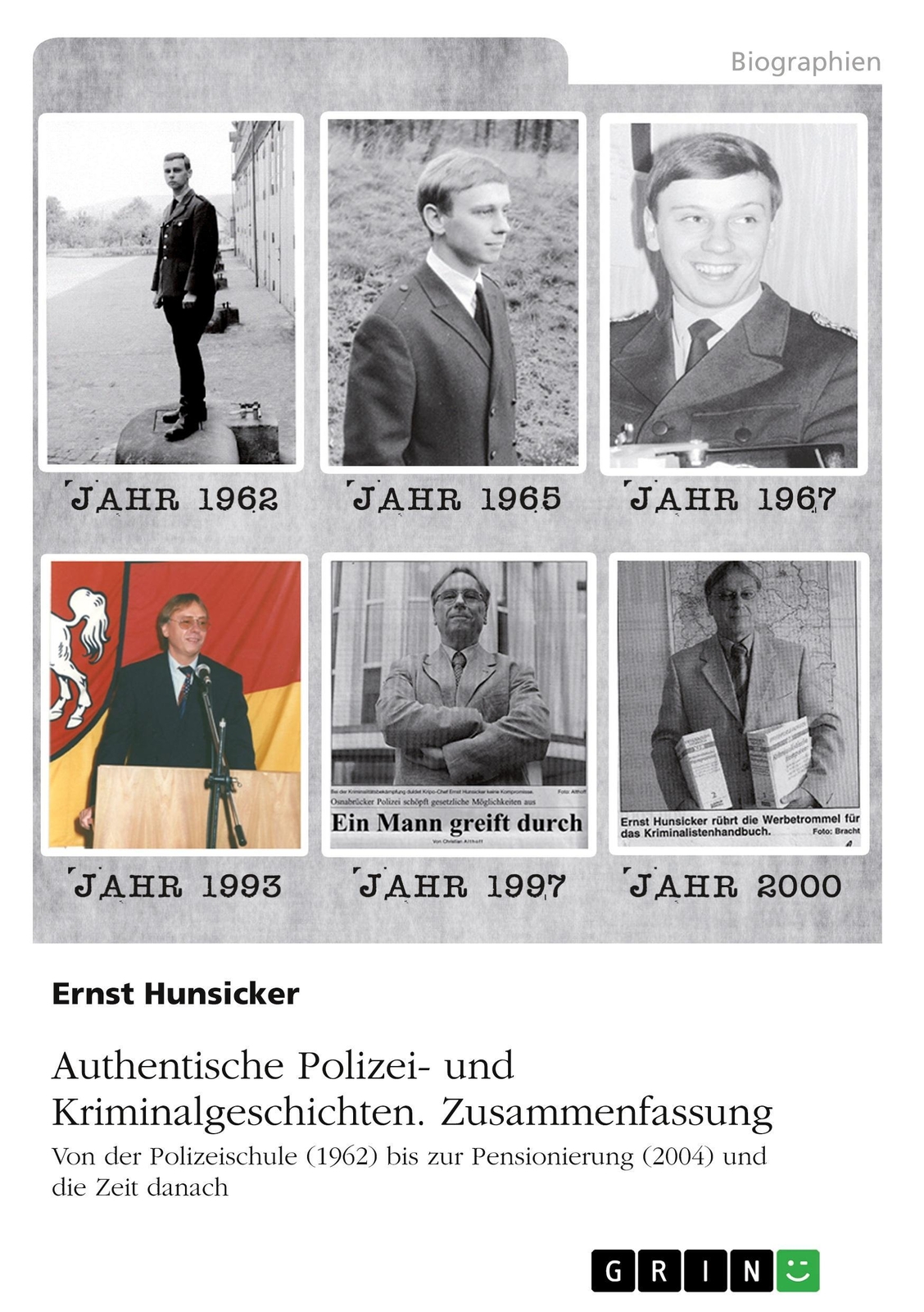 Ernst Hunsicker | Authentische Polizei- Und Kriminalgeschichten.