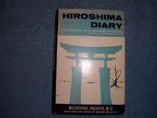 HIROSHIMA DIARY by Michihiko Hachiya, M.D./1st Ed/HCDJ/Autobiography/Medical