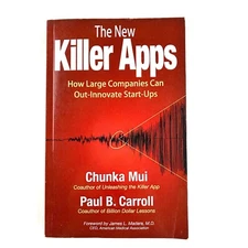 The New Killer Apps How Large Companies Can Out-Innovate Start-Ups Paperback 