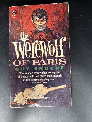 THE WEREWOLF OF PARIS-GUY ENDORE-RARE 1962 1ST ACE EDITION Paperback