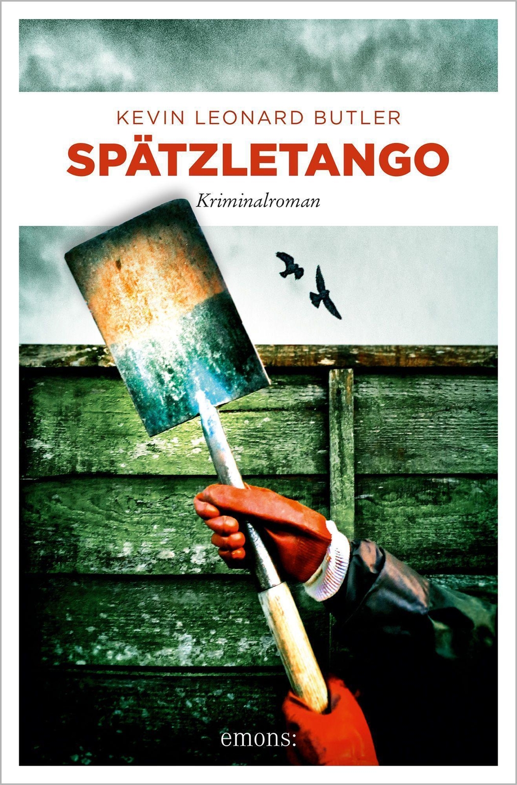 Spätzletango Kriminalroman Kevin Leonard Butler Taschenbuch Dora Fuchs