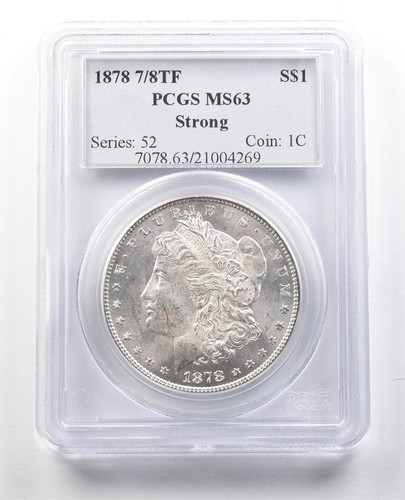 1878 7/8 TF Morgan Silver Dollar Strong MS63 PCGS *1340