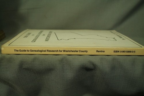 The Guide to Genealogical Research for Westchester County New York M Renino - Picture 2 of 4