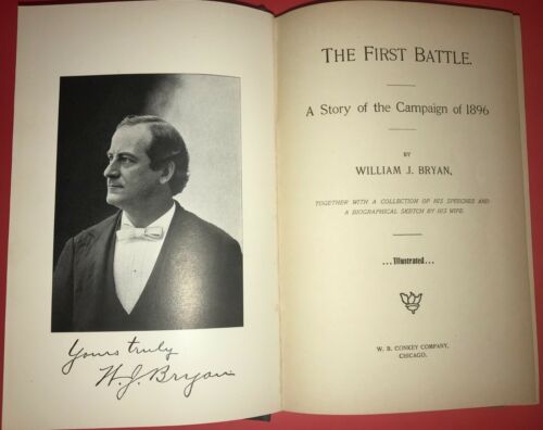 The First Battle Presidential Campaign of 1896 by William J Bryan - Picture 3 of 4
