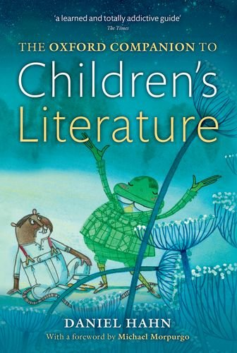 The Oxford Companion to Children's Literature (Oxford Quick... - Hahn, Daniel