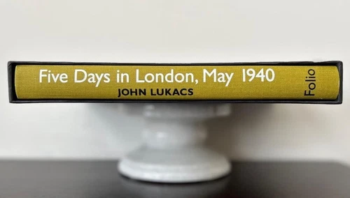 Five Days in London, May 1940 – Illustrated Folio Society Hardcover in Slipcase