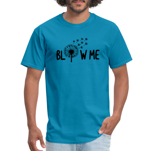 Blow Me T-Shirt - Picture 22 of 104