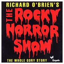Various - Richard O'Brien's The Rocky Horror Show The Whole Gory Stor - V1398z