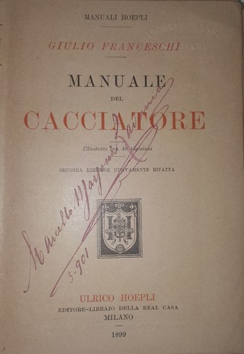 Giulio Franceschi DAS HANDBUCH DES JÄGERS Hoepli Handbücher, 1899, 2. Aufl. - Bild 4 von 10