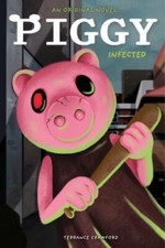 Infected: An Afk Book (Piggy Original Novel) by Crawford, Terrance