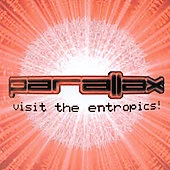 Visit the Entropics! by Parallax (CD, Aug-2003, Parallax Records)