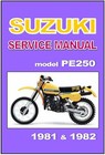 SUZUKI Workshop Manual PE250 1981 1982 Maintenance Service Repair PE250X PE250Z