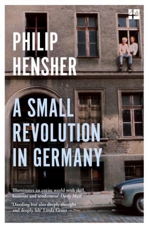 Thumbnail - Hensher Philip. A Small Revolution In Germany. Taschenbuch