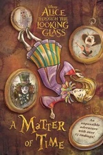 Alice Through the Looking Glass: A Matter of Time by Jablonski, Carla, Acceptabl