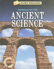 Ancient Science: Prehistory-A.D. 500 by Charlie Samuels (Hardback, 2010)