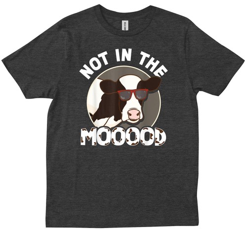 Dairy Farmer Not In The Mood Cow Appreciation Day Farming Country Life T-shirt - Foto 1 di 10