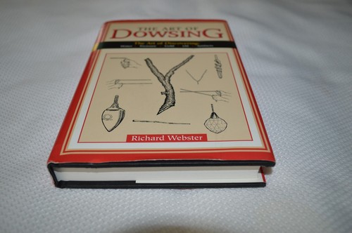 THE ART OF DOWSING ~ RICHARD WEBSTER ~ ARTIFACTS/OIL/GOLD/TREASURE/WATER ~ NEW - Picture 6 of 24