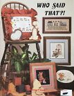 Who Said That Poems Sayings Cross Stitch Pattern By Stoney Creek s3