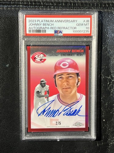JOHNNY BENCH 2023 Topps Chrome Platinum Red Refractor Auto 2/5 PSA 10