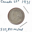 1931 Canada Silver 25 Cents Quarter, Low Mintage, 0.15 Ounces ASW ~ US$12.40