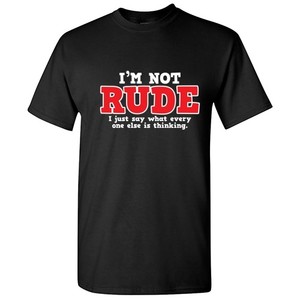 Rude-Thinking-Sarcastic-Rude-Cool-Adult-Graphic-Gift-Idea-Humor-Funny-T-Shirt