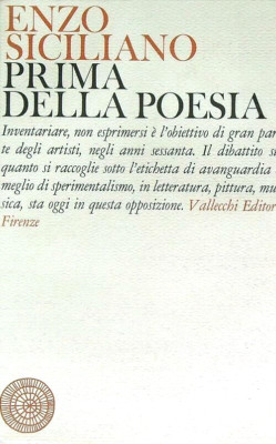 PRIMA DELLA POESIA - SICILIANO ENZO VALLECCHI 1965 - CON DEDICA DELL'AUTORE