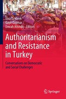Esra ÖZyüRek (U. A.) | Authoritarianism And Resistance In Turkey | Buch (2018)