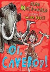Oi, Cave Boy! by Alan MacDonald (Paperback, 2010)