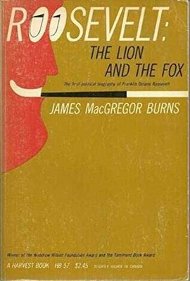 Roosevelt: The Lion and the - Paperback, by Burns James MacGregor - Very Good