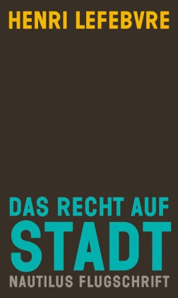 Das Recht Auf Stadt | Lefebvre, Henri | Kartoniert | 9783960540069-image