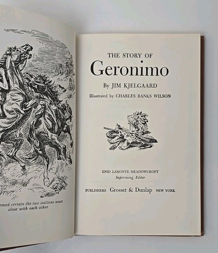 The Story of Geronimo by Jim Kjelgaard Grosset & Dunlap Inc. New York Hardcover - Foto 13 di 24