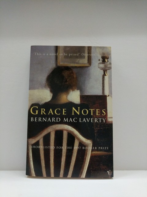 Grace Notes by Bernard MacLaverty Grace Notes by Bernard MacLaverty