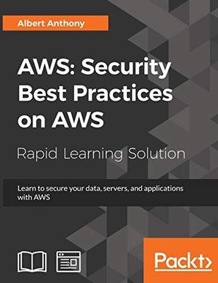 AWS: Security Best Practices on AWS..., Anthony, Albert