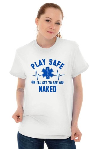 Funny EMT Play Safe Or I'll See You Naked Mens Casual Crewneck T Shirts Tees - Picture 5 of 11