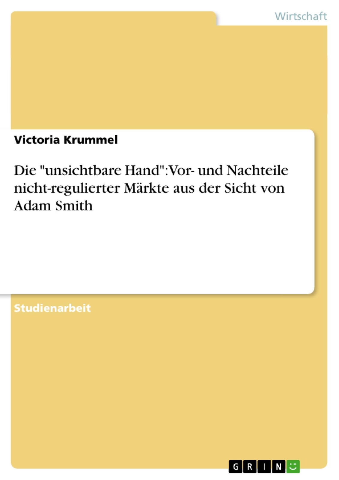 Victoria Krummel | Die Unsichtbare Hand : Vor- Und Nachteile...