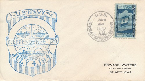 MILITARY NAVAL COVER FIRST DAY EVENT - USS GREAT-SITKIN 1947 INDEPENDECE DAY  - Picture 1 of 2