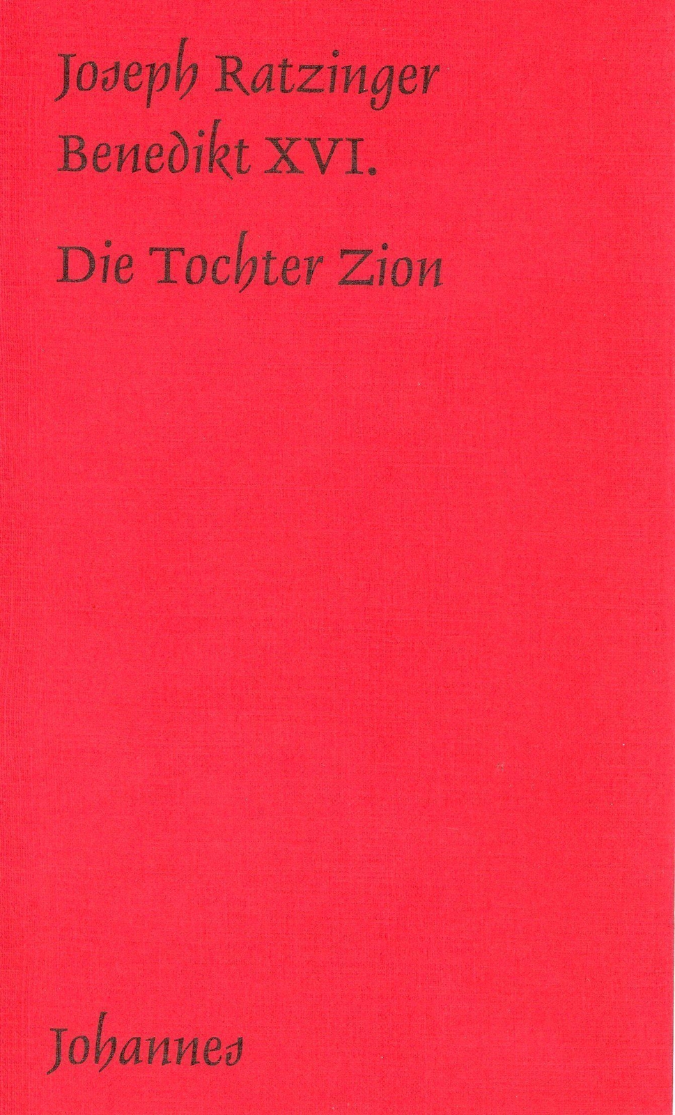 Thumbnail - Die Tochter Zion | Betrachtungen Zum Marienglauben Der Kirche |