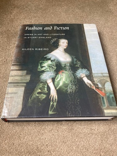 Fashion and Fiction? Dress in Art & Literature Stuart England by Aileen Ribeiro - Picture 5 of 11