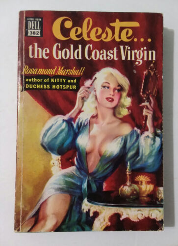 Celeste the Gold Coast Virgin - Rosamond Marshall (1949 Dell PB) VERY GOOD!