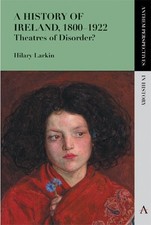 A History of Ireland, 18001922 - 9781783080366